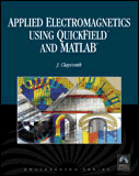 Applied Electromagnetics Using QuickField� & MATLAB