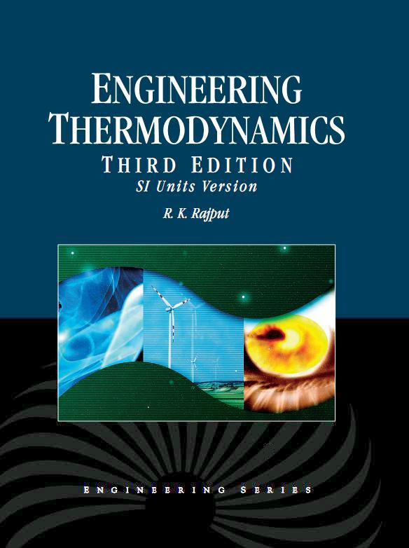 Engineering Thermodynamics: A Computer Approach R. K. Rajput