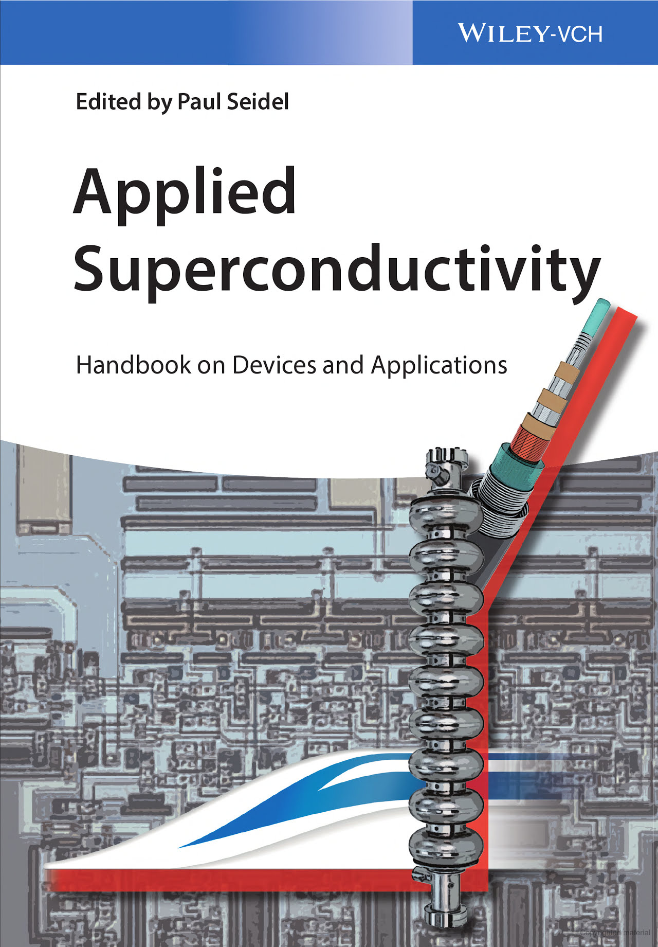 Applied Superconductivity: Handbook on Devices and Applications